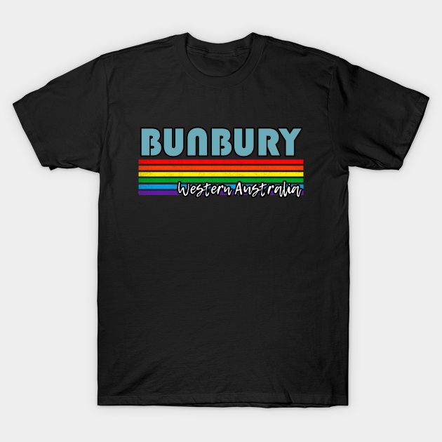 Bunbury Western Australia Pride Shirt Bunbury LGBT Gift LGBTQ Supporter